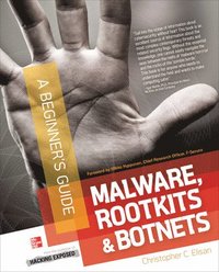 bokomslag Malware, Rootkits & Botnets, A Beginner's Guide