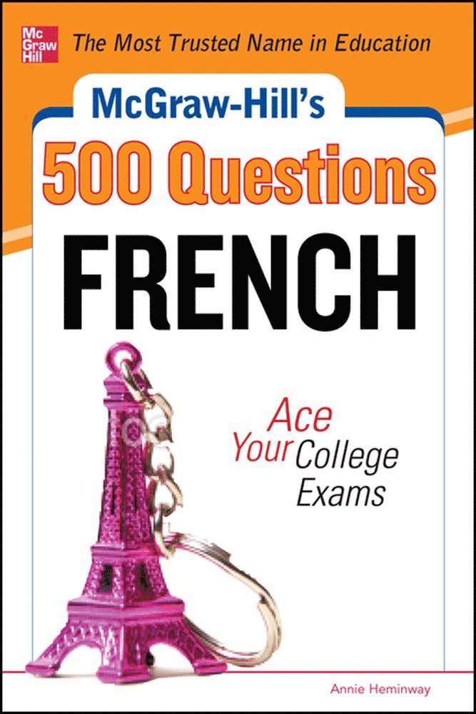 McGraw-Hill's 500 French Questions: Ace Your College Exams