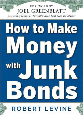 How to Make Money with Junk Bonds 1