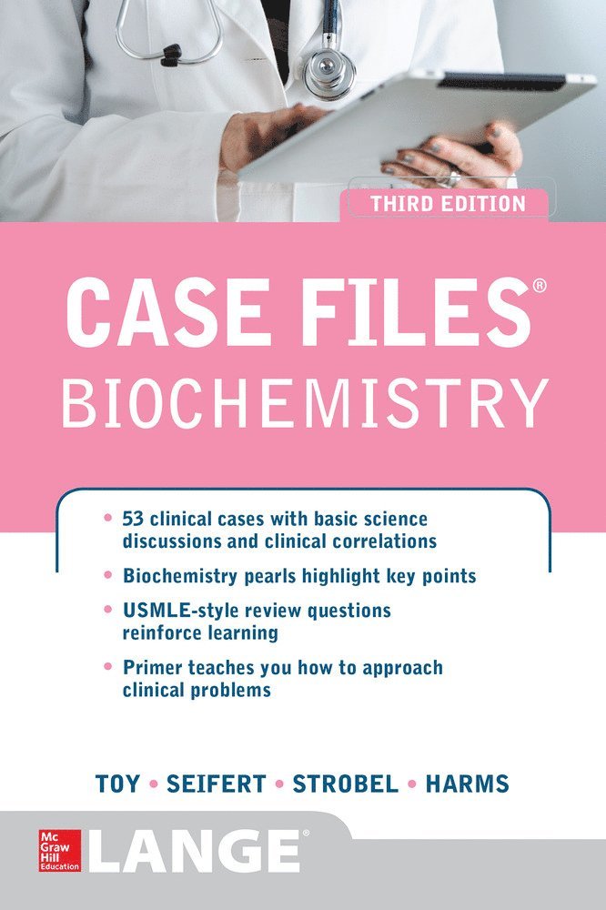 Eugene Toy, William Seifert, Henry Strobel, Konrad Harms, Eugene C. Toy, William E. Seifert, Eugene C Toy, William E Seifert, Henry W Strobel, Konrad P Harms - Case Files Biochemistry 3/E, Häftad