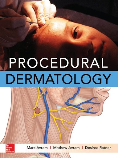 Marc Avram, Mathew Avram, Desiree Ratner - Procedural Dermatology, Inbunden