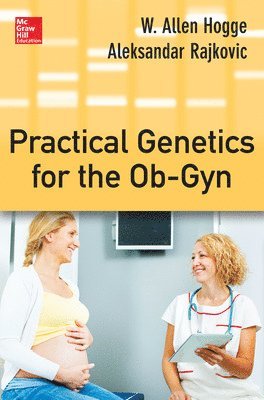 Practical Genetics for the Ob-Gyn 1