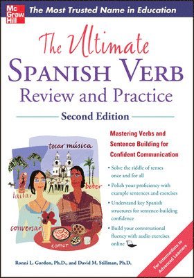 The Ultimate Spanish Verb Review and Practice, Second Edition 1