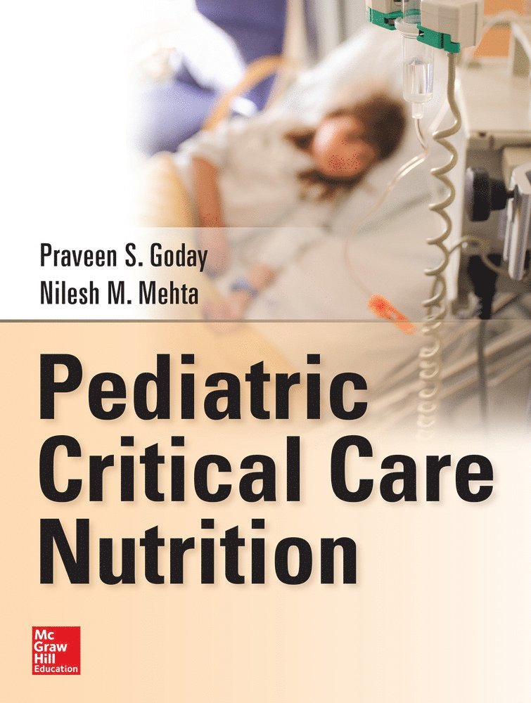 Pediatric Critical Care Nutrition