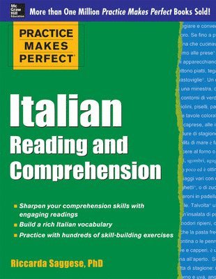 Practice Makes Perfect Italian Reading and Comprehension 1