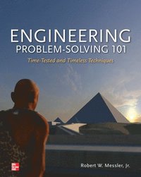 bokomslag Engineering Problem-Solving 101: Time-Tested and Timeless Techniques