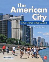 bokomslag The American City: What Works, What Doesn't