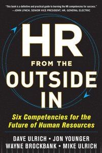 bokomslag HR from the Outside In: Six Competencies for the Future of Human Resources