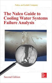 bokomslag The Nalco Water Guide to Cooling Water Systems Failure Analysis, Second Edition