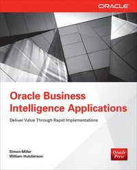bokomslag Oracle Business Intelligence Applications: Deliver Value Through Rapid Implementations