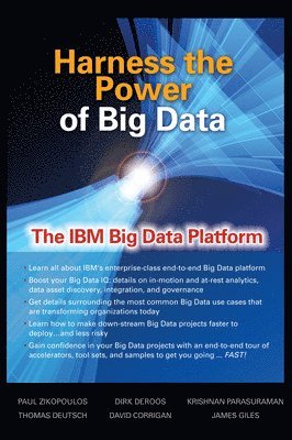 Paul Zikopoulos, Dirk deRoos, Krishnan Parasuraman, Thomas Deutsch, James Giles, David Corrigan, Dirk Deroos - Harness the Power of Big Data The IBM Big Data Platform, Häftad
