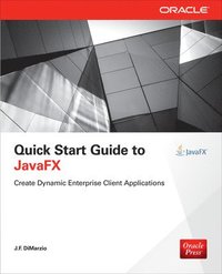 bokomslag Quick Start Guide to JavaFX