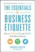 Barbara Pachter, Pachter - Essentials of Business Etiquette: How to Greet, Eat, and Tweet Your Way to Success, Häftad