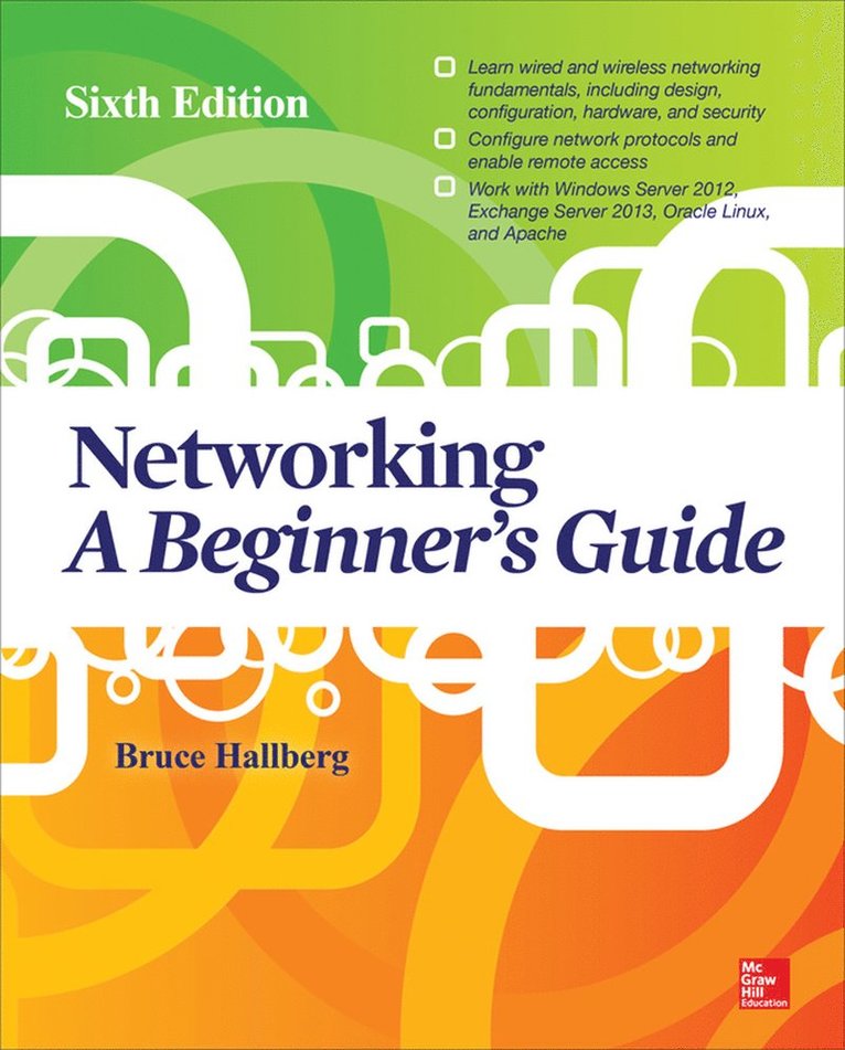 Bruce Hallberg - Networking: A Beginner's Guide, Sixth Edition, Häftad