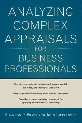 Shannon Pratt, John Lifflander - Analyzing Complex Appraisals for Business Professionals, Inbunden