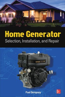 bokomslag Home Generator Selection, Installation and Repair