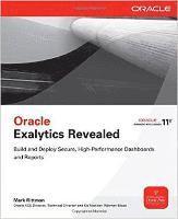 Mark Rittman - Oracle Exalytics Revealed, Häftad