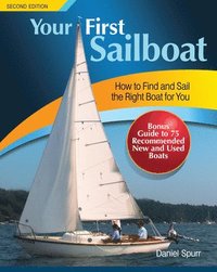 bokomslag Your First Sailboat, Second Edition