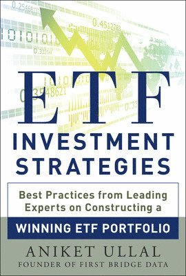 ETF Investment Strategies: Best Practices from Leading Experts on Constructing a Winning ETF Portfolio 1