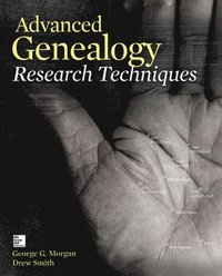 bokomslag Advanced Genealogy Research Techniques