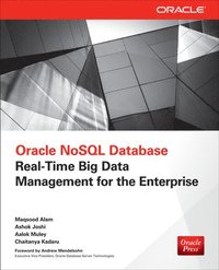 bokomslag Oracle NoSQL Database: Real-Time Big Data Management for the Enterprise