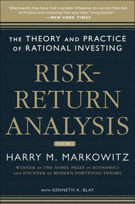 Risk-Return Analysis: The Theory and Practice of Rational Investing (Volume One) 1