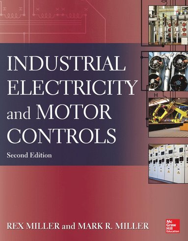 bokomslag Industrial Electricity and Motor Controls, Second Edition