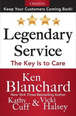 Legendary Service: The Key is to Care 1