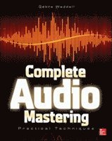 bokomslag Complete Audio Mastering: Practical Techniques