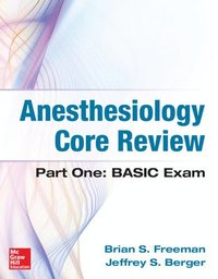 bokomslag Anesthesiology Core Review: Part One: Basic Exam