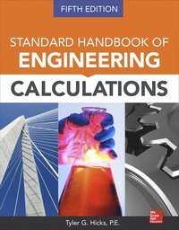 bokomslag Standard Handbook of Engineering Calculations, Fifth Edition