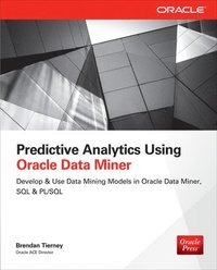 bokomslag Predictive Analytics Using Oracle Data Miner