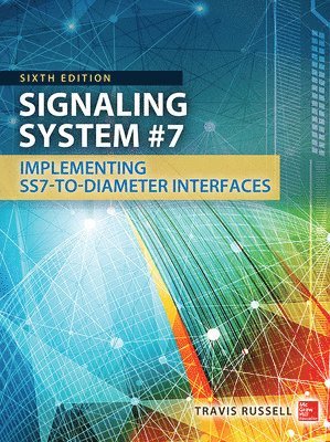 Signaling System #7, Sixth Edition 1