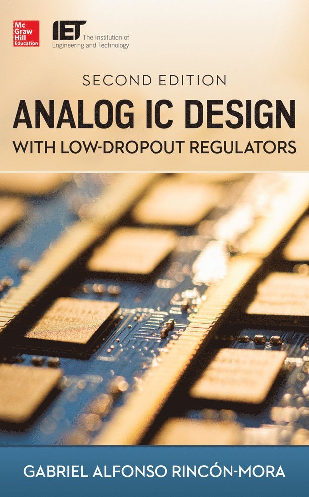 Analog IC Design with Low-Dropout Regulators, Second Edition 1