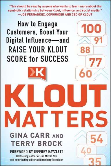 bokomslag Klout Matters: How to Engage Customers, Boost Your Digital Influence--and Raise Your Klout Score for Success