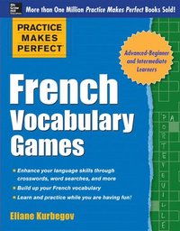 bokomslag Practice Makes Perfect French Vocabulary Games