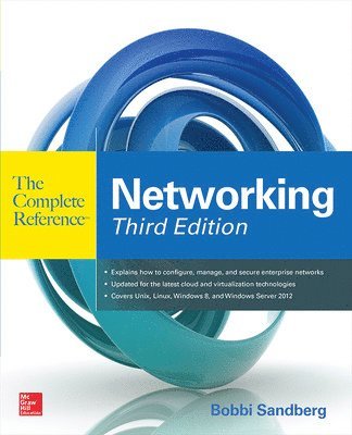 Bobbi Sandberg - Networking The Complete Reference, Third Edition, Häftad