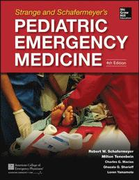 bokomslag Strange and Schafermeyer's Pediatric Emergency Medicine, Fourth Edition