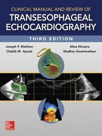 bokomslag Clinical Manual and Review of Transesophageal Echocardiography, 3/e