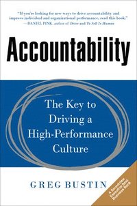 bokomslag Accountability: The Key to Driving a High-Performance Culture