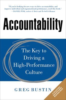 Accountability: The Key to Driving a High-Performance Culture 1