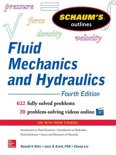 Cheng Liu, Giles Ranald, Jack Evett - Schaum’s Outline of Fluid Mechanics and Hydraulics, Häftad