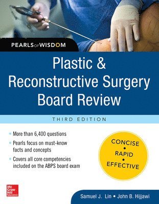 Plastic and Reconstructive Surgery Board Review: Pearls of Wisdom, Third Edition 1