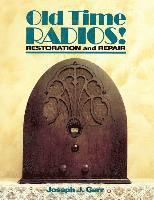 bokomslag Old Time Radios Restoration & Repair