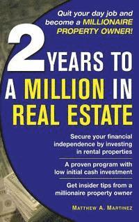 2 Years to a Million in Real Estate 1