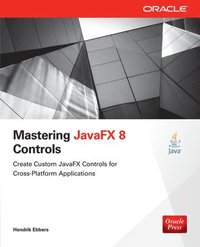 bokomslag Mastering JavaFX 8 Controls