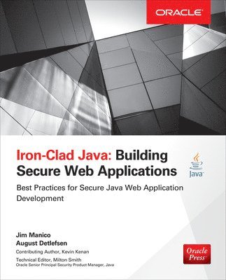 Jim Manico, August Detlefsen - Iron-Clad Java, Häftad