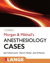 bokomslag Morgan and Mikhail's Clinical Anesthesiology Cases