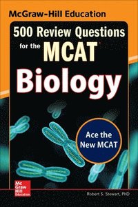 bokomslag McGraw-Hill Education 500 Review Questions for the MCAT: Biology