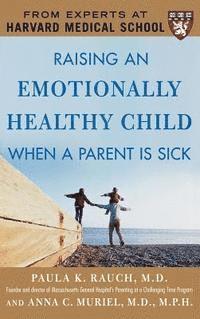 bokomslag Raising an Emotionally Healthy Child When a Parent Is Sick